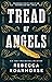 Tread of Angels