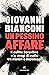 Un pessimo affare: Il delitto Borsellino e le stragi di mafia tra misteri e depistaggi (Italian Edition)