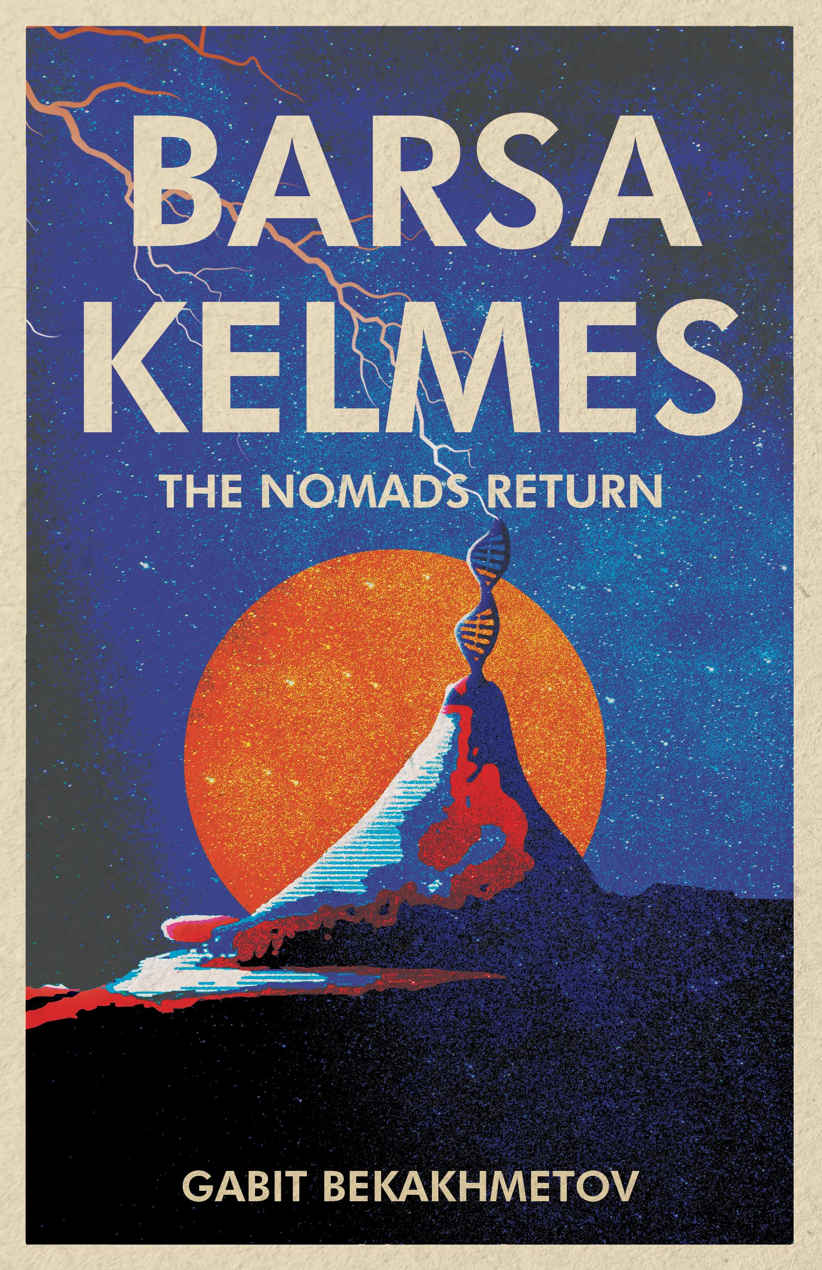 Barsa Kelmes: The Nomads Return (Kindle Edition)