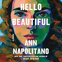 Hello Beautiful by Ann Napolitano
