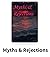 Myths & Rejections