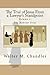 The Trial of Jesus From a Lawyer's Standpoint by Walter M. Chandler