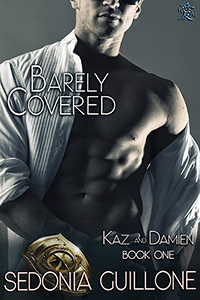Barely Covered (Kaz and Damien #1)