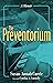 The Preventorium by Susan Annah Currie