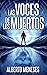 Las voces de los muertos (Roberto Fuentes 6)