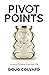 Pivot Points by Doug Colvard