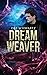 Dream Weaver (Roam)