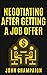 Negotiating After Getting A...