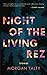 Night of the Living Rez
