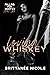 Loving Whiskey (Boston Billionaires)