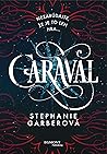 Caraval by Stephanie Garber