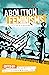 Abolition Feminisms Vol. 1:...