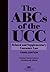 The ABCs of the UCC: Relate...