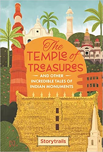 The Temple of Treasures and Other Incredible Tales of Indian Monuments (Paperback)