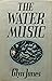 The Water Music and Other Stories
