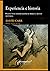 Experiencia e historia: Perspectivas fenomenológicas sobre el tiempo histórico (Spanish Edition)