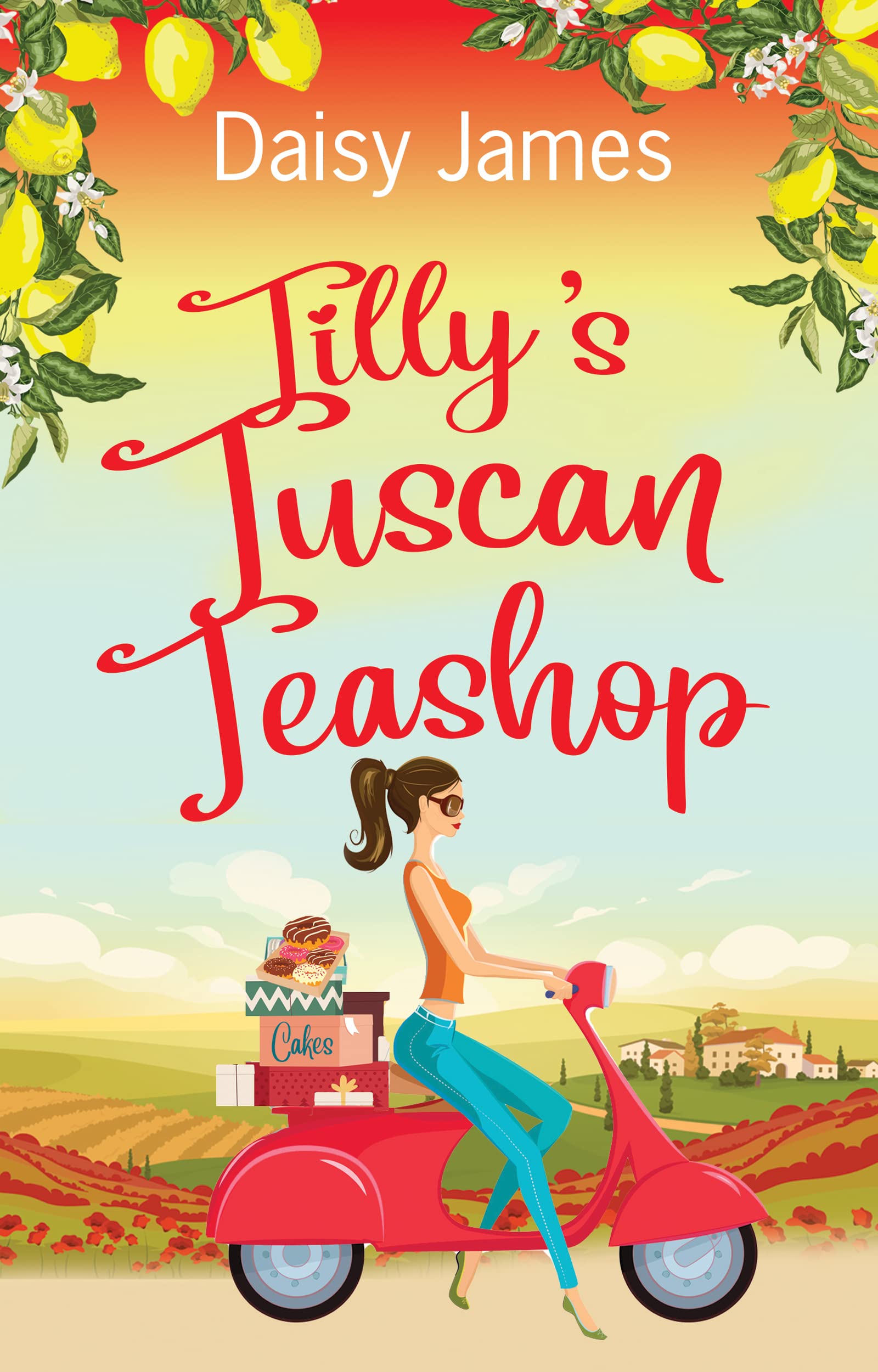 Tilly's Tuscan Teashop: A gorgeously uplifting summer read (The Blossomwood Bay Series Book 1)