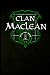 Clan MacLean: Scottish Clan...