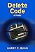 Delete Code by Harry Bunn