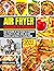 Air fryer Cookbook for Beginners 2022 by William Jenney
