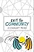 Exit to Community: A Commun...