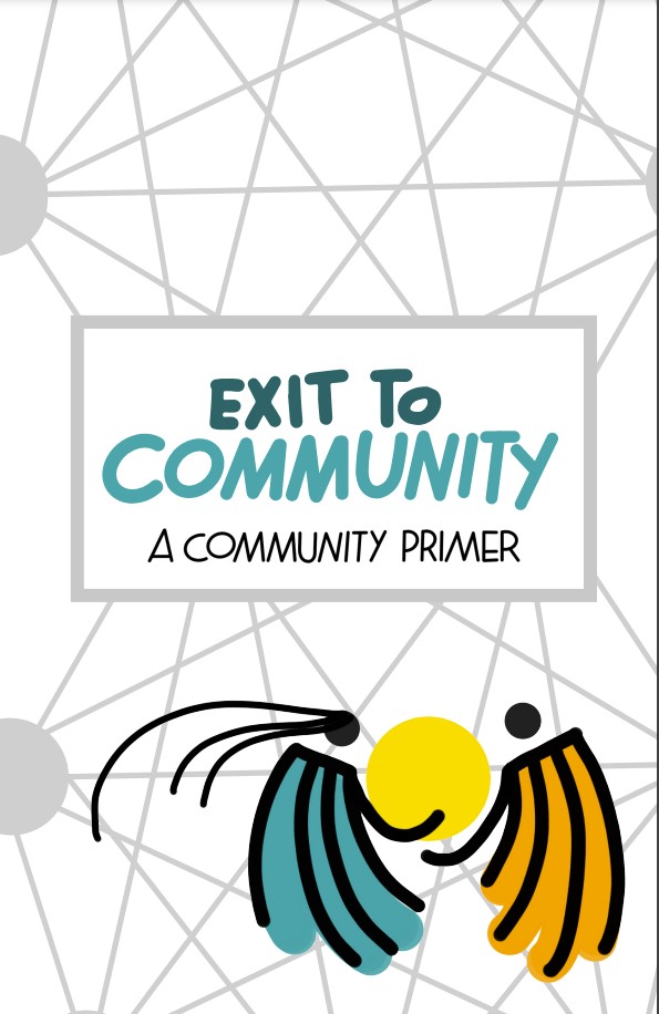 Exit to Community: A Community Primer