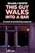 This Guy Walks Into a Bar by William J. Goyette