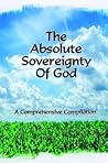 The Absolute Sovereignty of God The Absolute Sovereignty of God