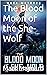 The Blood Moon of the She-Wolf