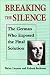 Breaking the Silence