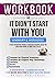 Workbook For It Didn't Start with You: How Inherited Family Trauma Shapes Who We Are and How to End the Cycle