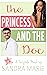 The Princess and the Doc (A...