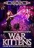 War and Kittens [Supernaturals Underground by Holly Hook