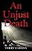 An Unjust Death
