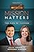 Mission Matters: World's Le...