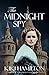 The Midnight Spy (The Midni...