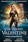 The Violent Valen...