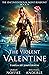 The Violent Valentine (The Unconventional Agent Beaufont Book 9)
