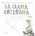 La llama artesana
