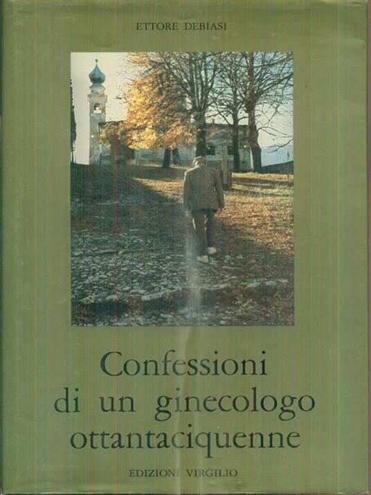 Confessioni di un ginecologo ottantacinquenne