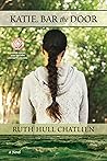 Katie, Bar the Door