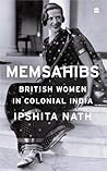 Memsahibs : Briti...