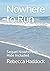 Nowhere to Run: Sequel Nowh...