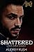 Shattered (The Dahlia District)