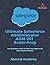 Ultimate Salesforce Administrator ADM-201 Exam-Prep: Over Six Realistic ADM-201 Mock Tests based on the latest Salesforce Release