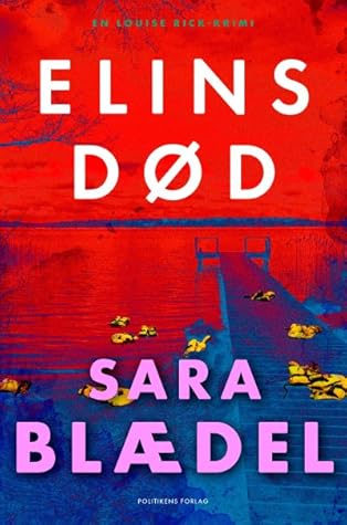 Elins død (Louise Rick, #12)