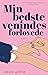 Min bedste venindes forlovede by Emily Giffin Min bedste venindes forlovede by Emily Giffin