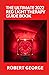 THE ULTIMATE 2022 RED LIGHT THERAPY GUIDE BOOK: A Complete Guide to Red Light Treatment