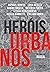 Heróis urbanos