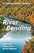 River Bending: Poems on the...